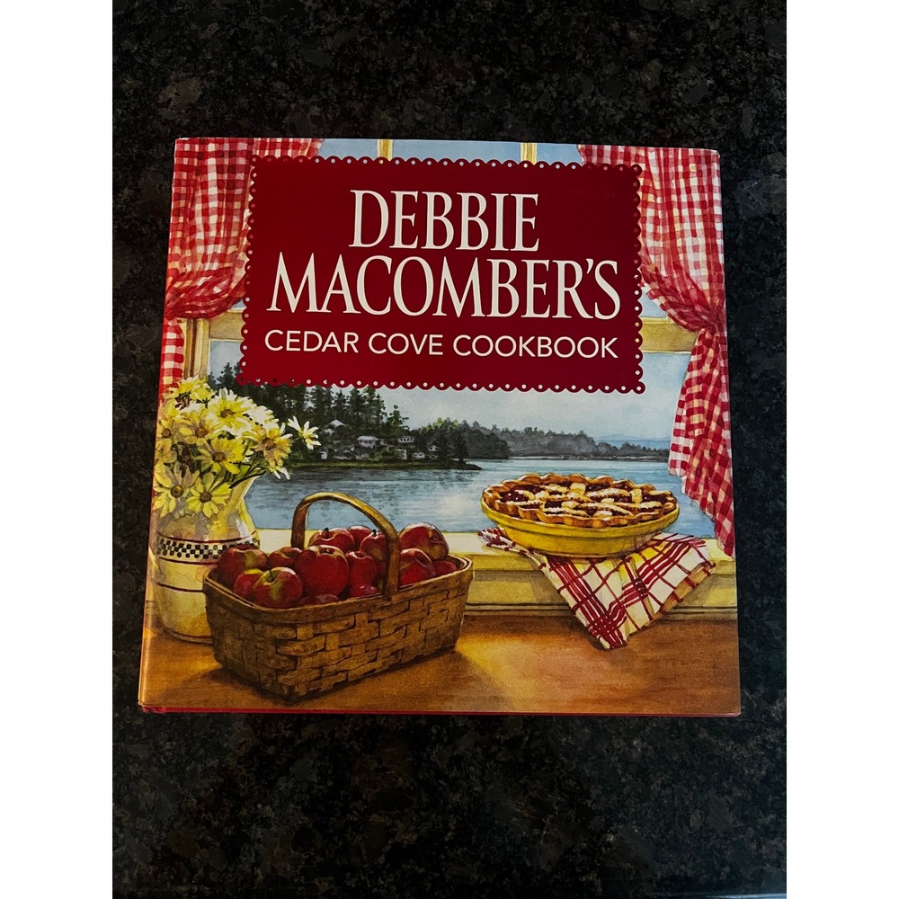 Debbie Macomber's Cedar Cove Cookbook Hardcover Recipes Baking Cooking Food 2009